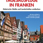 Buch Tagesausflüge in Franken